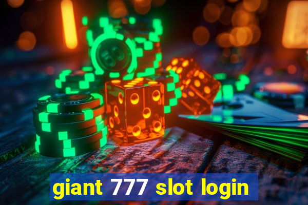 giant 777 slot login