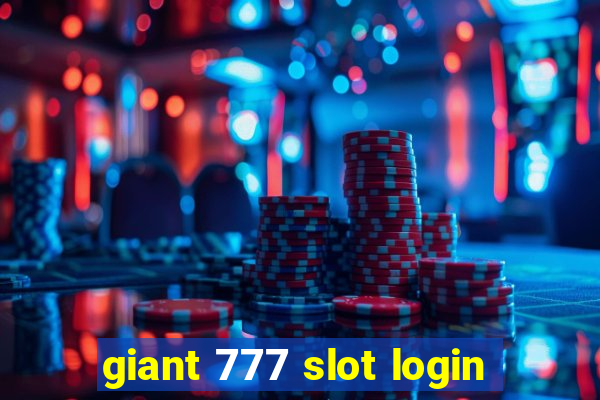 giant 777 slot login