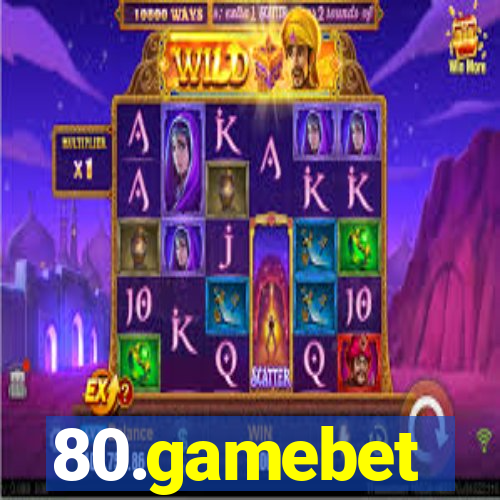 80.gamebet