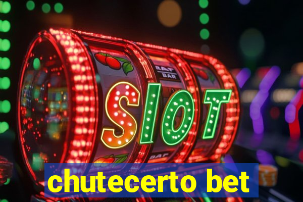 chutecerto bet