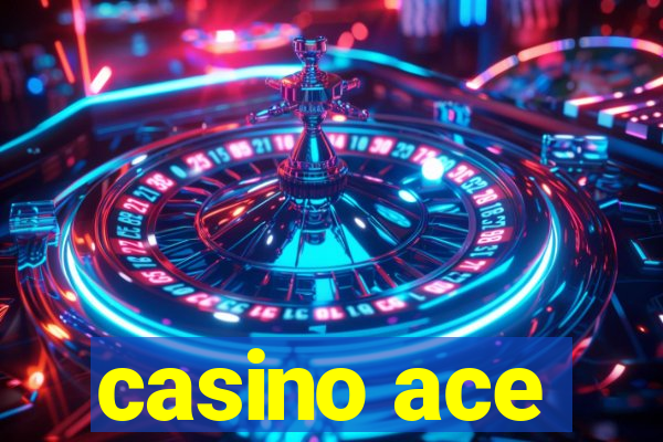 casino ace