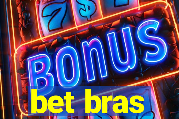 bet bras