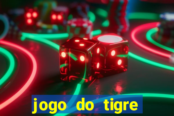 jogo do tigre deposito minimo 1 real