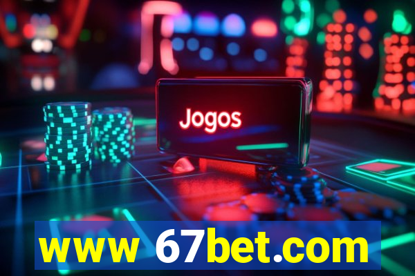 www 67bet.com