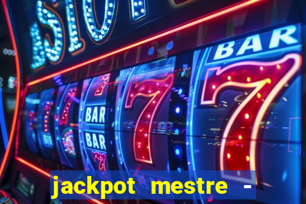 jackpot mestre - casino slots