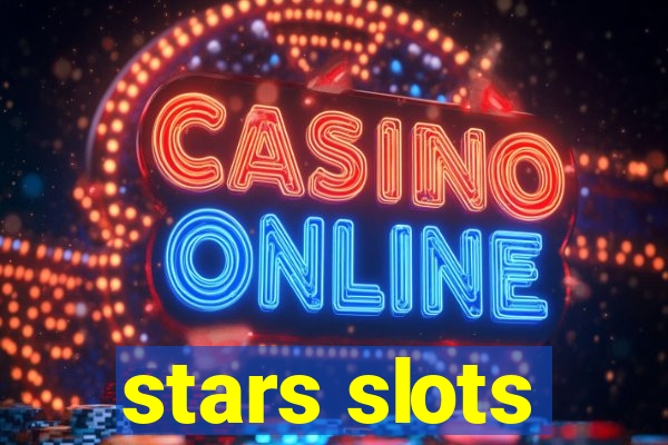 stars slots