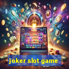 joker slot game