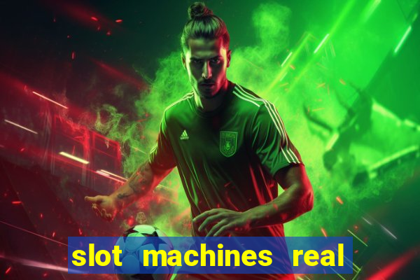 slot machines real money online