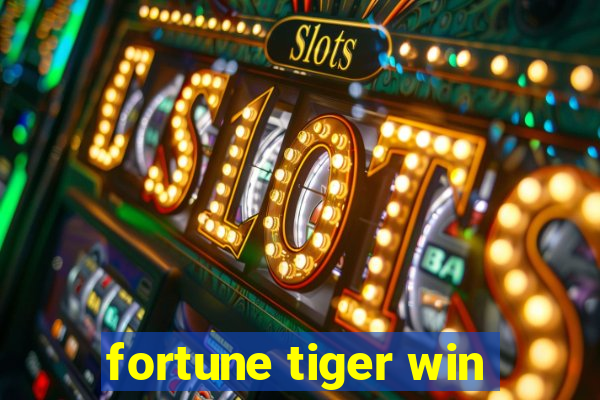 fortune tiger win