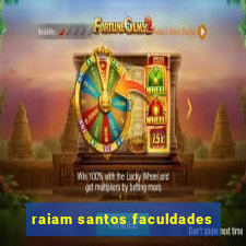 raiam santos faculdades