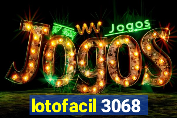 lotofacil 3068