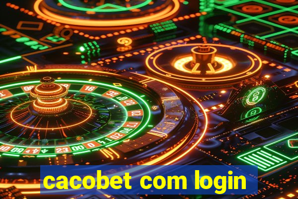 cacobet com login