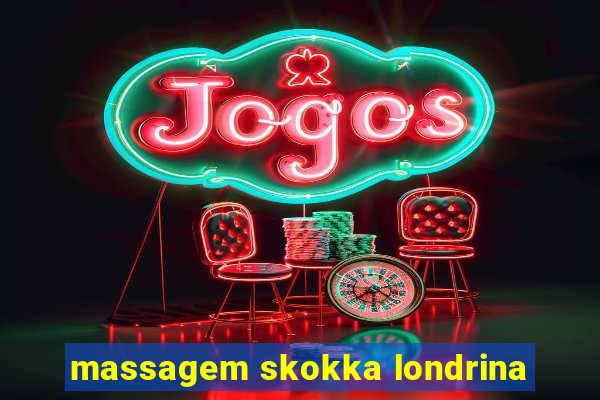 massagem skokka londrina