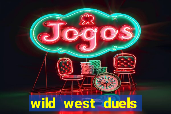 wild west duels como jogar