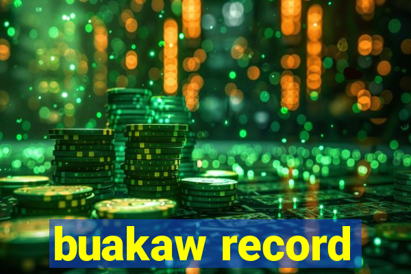 buakaw record