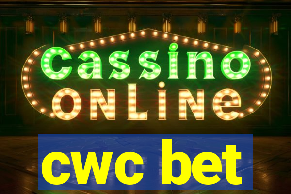 cwc bet