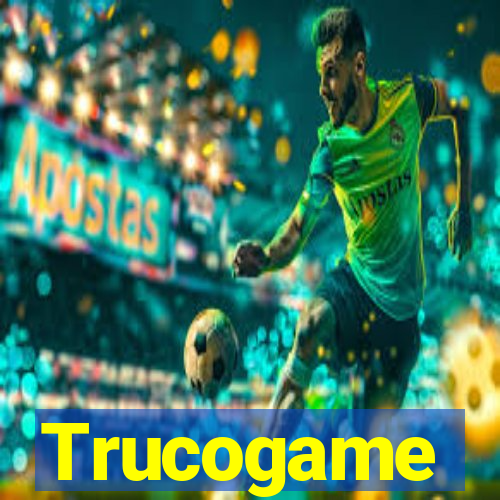 Trucogame