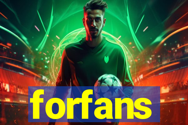 forfans