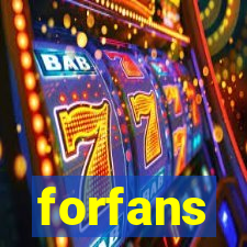 forfans