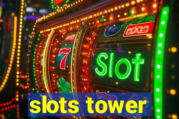 slots tower