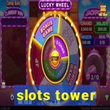 slots tower