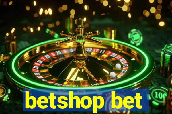 betshop bet