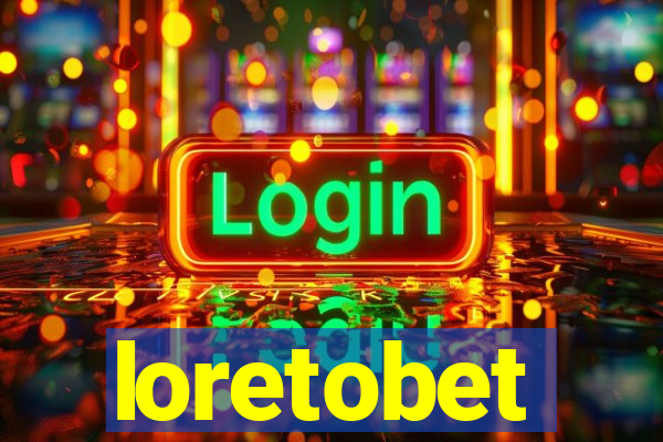 loretobet