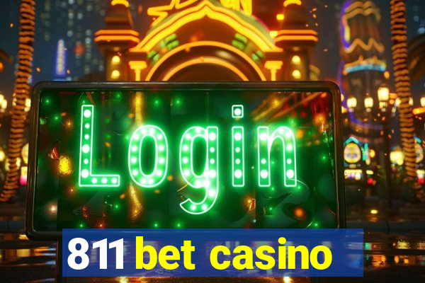 811 bet casino