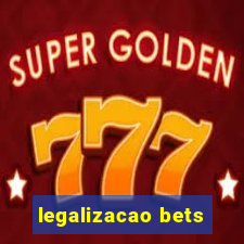 legalizacao bets