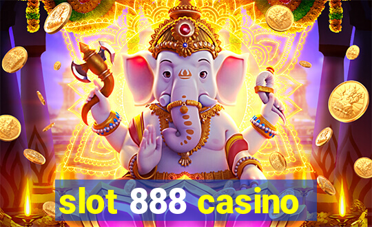 slot 888 casino