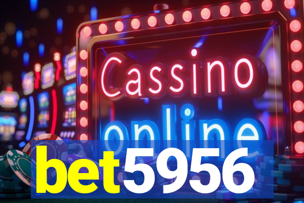 bet5956