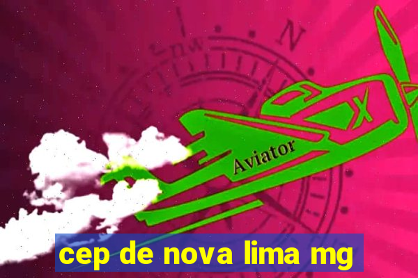 cep de nova lima mg