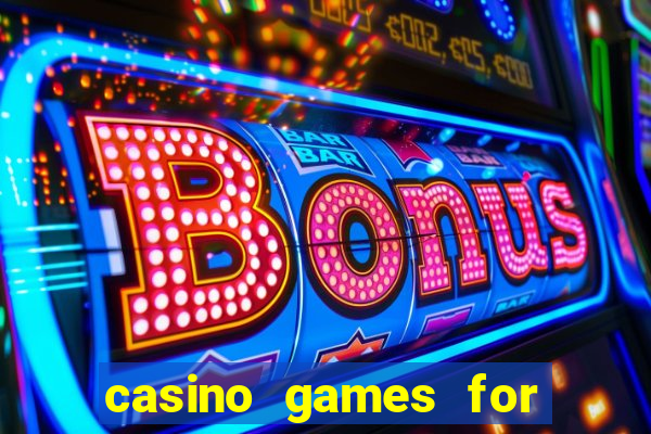 casino games for free online