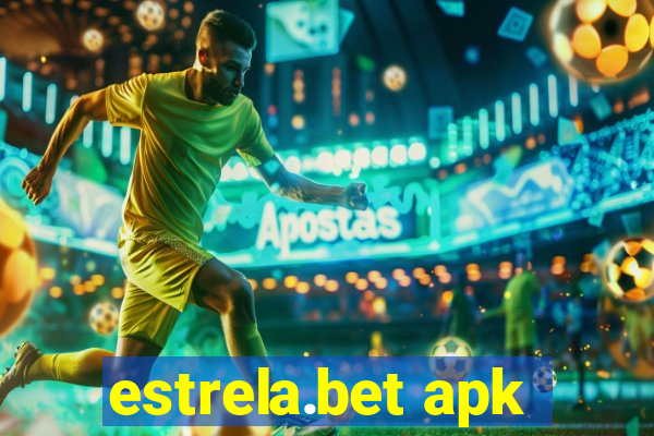 estrela.bet apk