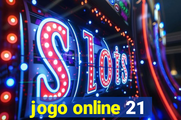 jogo online 21