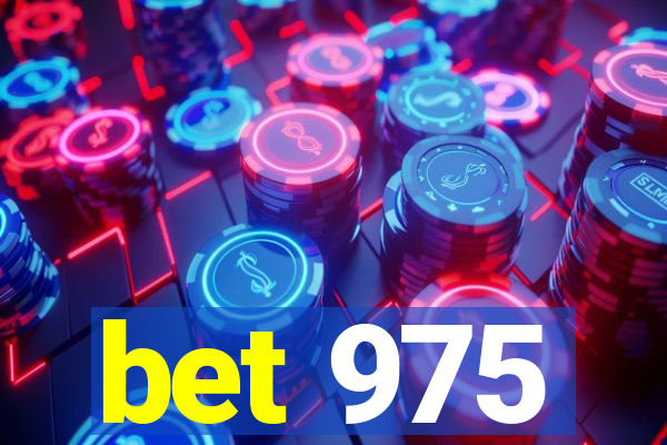 bet 975