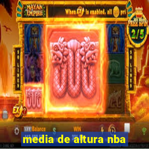 media de altura nba