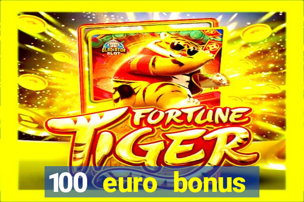 100 euro bonus casino ohne einzahlung