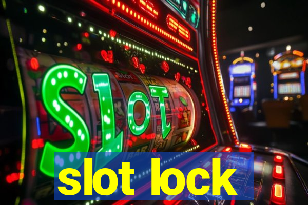 slot lock