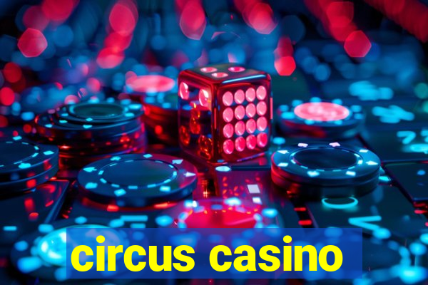 circus casino