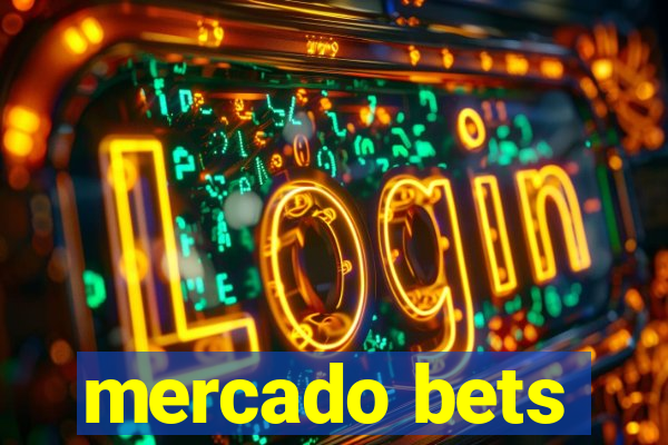 mercado bets