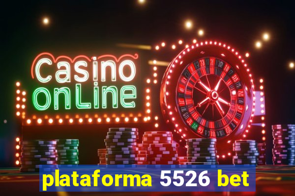 plataforma 5526 bet