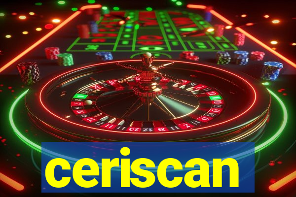 ceriscan