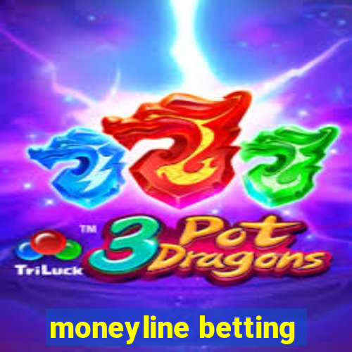 moneyline betting