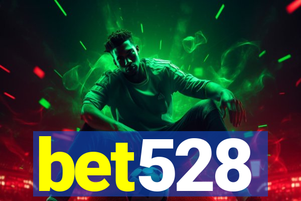 bet528