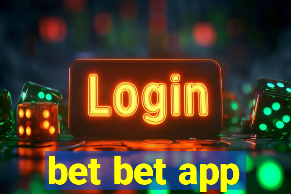 bet bet app