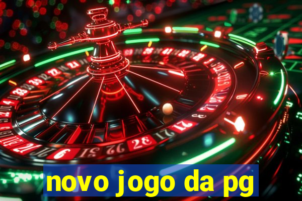 novo jogo da pg