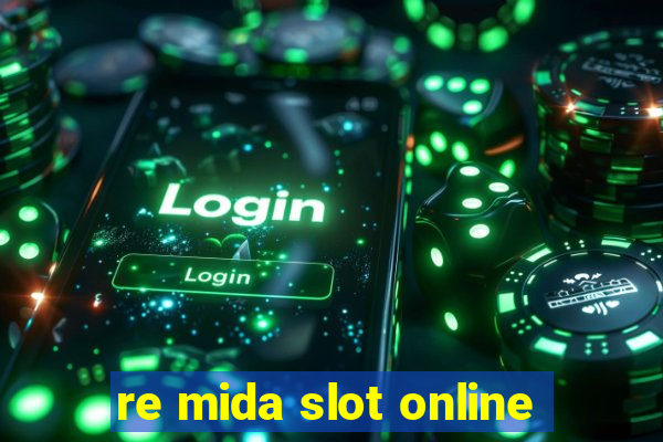 re mida slot online