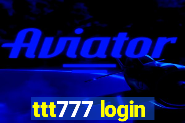 ttt777 login