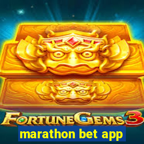 marathon bet app